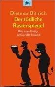 Der tödliche Rasierspiegel: Wie man lästige Verwandte loswird