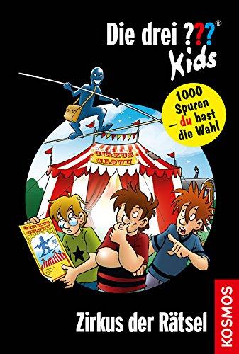 Die drei ??? Kids und du, Zirkus der Rätsel