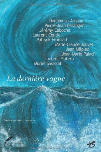 La dernière vague: Recueil de nouvelles