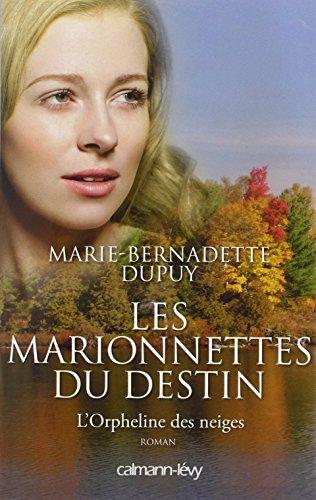 L'orpheline des neiges. Vol. 4. Les marionnettes du destin