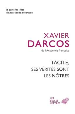 Tacite, ses vérités sont les nôtres