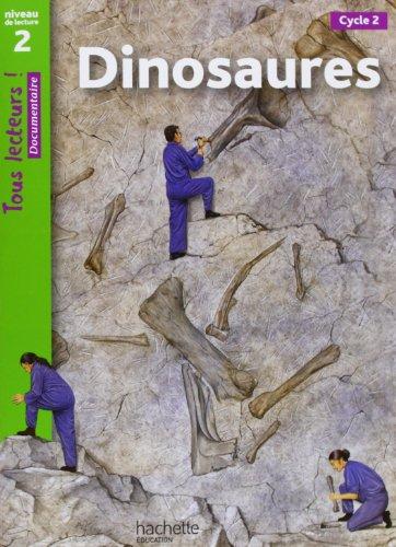 Dinosaures, cycle 2 : niveau de lecture 2