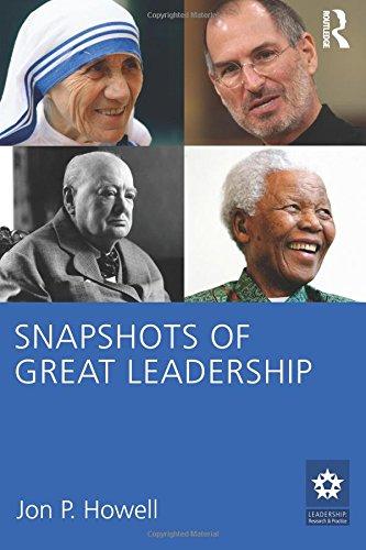 Snapshots of Great Leadership (Leadership: Research and Practice)