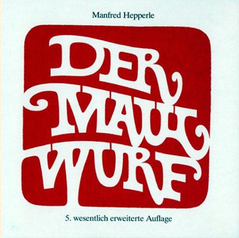 Der Maulwurf