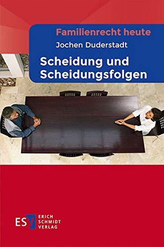 Familienrecht heute  Scheidung und Scheidungsfolgen