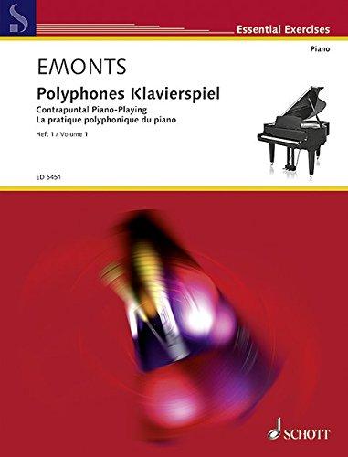 Polyphones Klavierspiel: Spiel mit zwei selbstständigen Stimmen. Band 1. Klavier. (Essential Exercises)