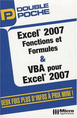 Excel 2007 fonctions et formules & VBA pour Excel 2007