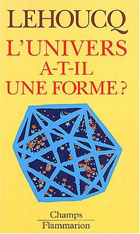 L'Univers a-t-il une forme ?