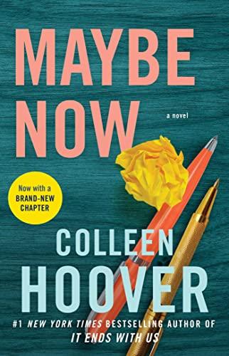 Maybe Now: A Novel (Volume 3) (Maybe Someday)