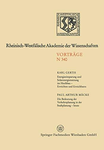 Energieeinsparung und Solarenergienutzung im Hochbau - Erreichtes und Erreichbares. Die Bedeutung der Verkehrsplanung in der Stadtplanung - heute: ... Akademie der Wissenschaften)