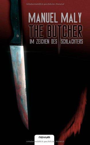 The Butcher: In Zeichen Des Schlachters