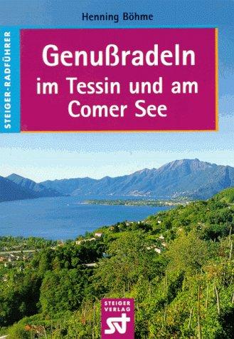 Genußradeln im Tessin und am Comer See