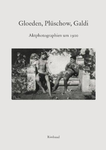 Gloeden, Plüschow, Galdi