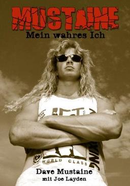 Mustaine: Mein wahres Ich