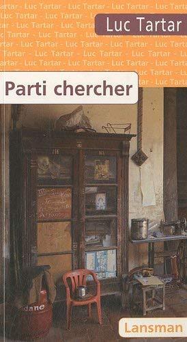 Parti chercher