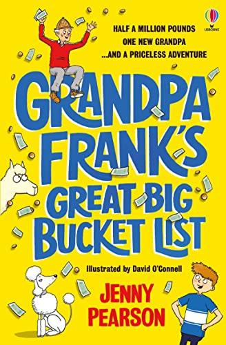 Grandpa Frank's Great Big Bucket List: The Sunday Times Children’s Book of the Week