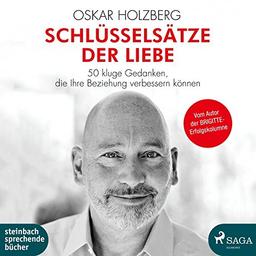 Schlüsselsätze der Liebe: 50 kluge Gedanken, die Ihre Beziehung verbessern können