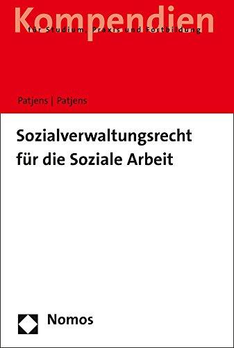 Sozialverwaltungsrecht für die Soziale Arbeit