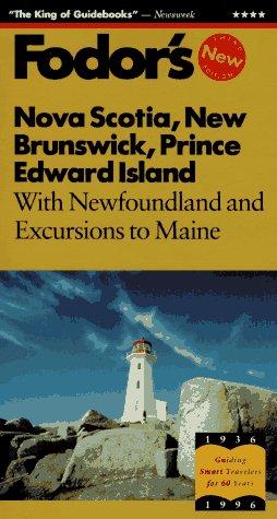 Nova Scotia, New Brunswick, Prince Edward Island (Gold Guides)