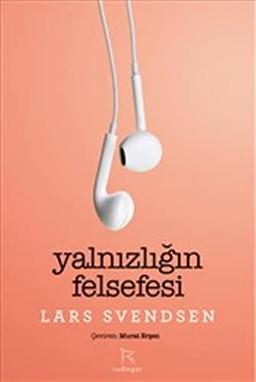 Yalnizligin Felsefesi