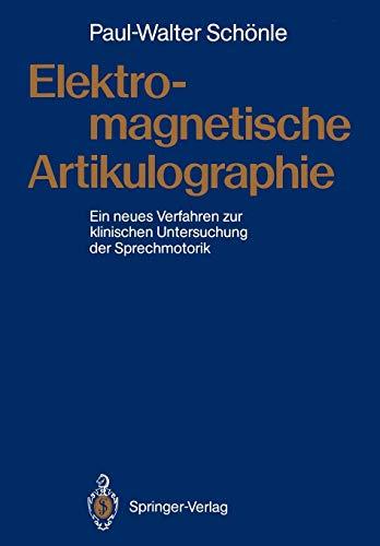 Elektromagnetische Artikulographie: Ein neues Verfahren zur klinischen Untersuchung der Sprechmotorik