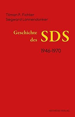 Geschichte des SDS: Der Sozialistische Deutsche Studentenbund 1946-1970