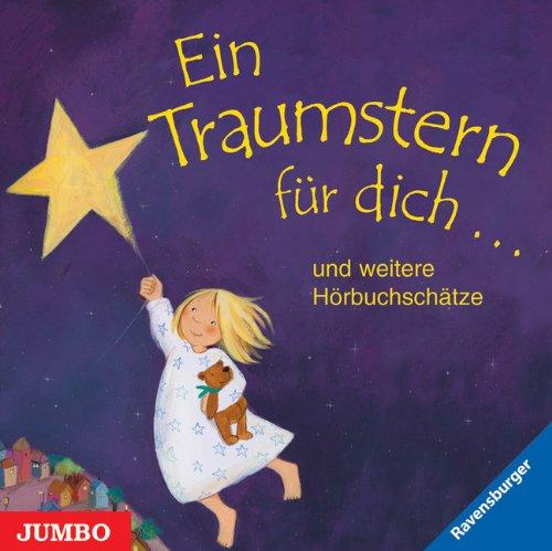 Ein Traumstern für dich. CD . Und weitere Hörbuchschätze