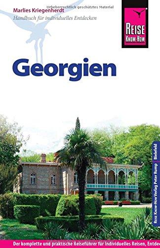 Reise Know-How Georgien: Reiseführer für individuelles Entdecken