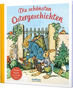 Die schönsten Ostergeschichten: 4 Bilderbücher in einem Band | Vom Zeichner der "Häschenschule"