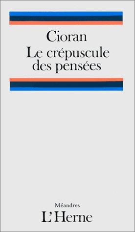 Le crépuscule des pensées