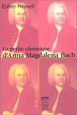 La petite chronique d'Anna Magdalena Bach