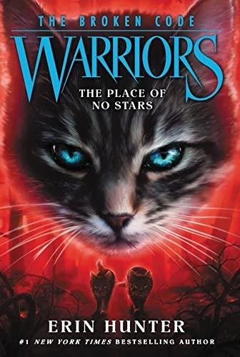 Warriors: The Broken Code #5: The Place of No Stars