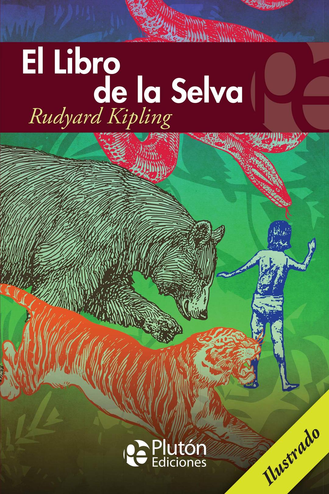 Libro de la Selva (Colección Eterna, Band 1)