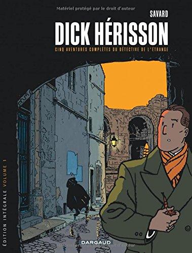 Dick Hérisson : intégrale. Vol. 1