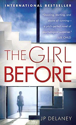 The Girl Before: A Novel