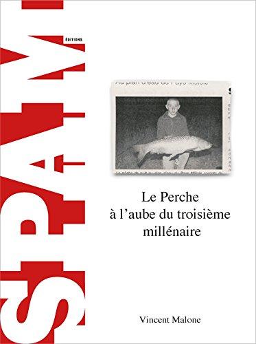 Le Perche à l'aube du troisième millénaire