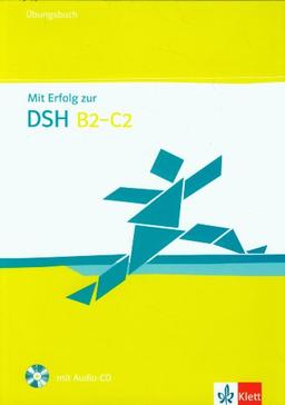 Mit Erfolg zur Deutschsprachprüfung für den Hochschulzugang. Übungsbuch + Audio-CD