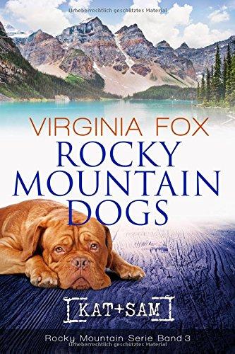 Rocky Mountain Dogs (Rocky Mountain Serie)