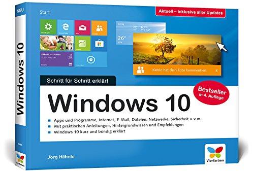 Windows 10: Schritt für Schritt erklärt. Das Handbuch im praktischen Querformat. Komplett in Farbe. Aktuell inkl. April 2018 Update.