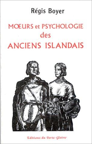 Moeurs et psychologie des anciens Islandais : d'après les sagas de contemporains