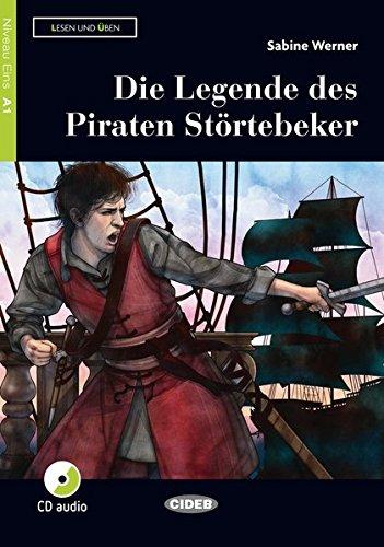 Die Legende des Piraten Störtebeker: Buch und Audio-CD