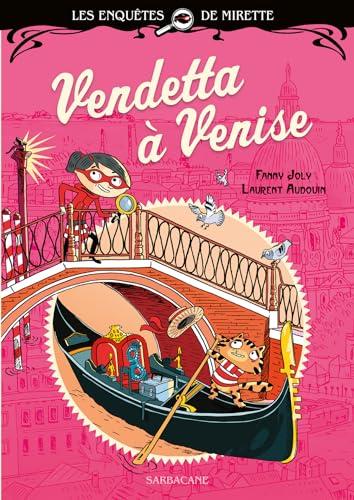 Les enquêtes de Mirette. Vendetta à Venise