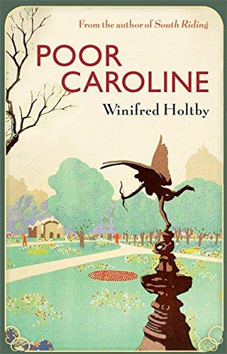 Poor Caroline (Virago Modern Classics, Band 212)