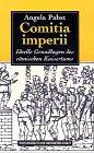 Comitia imperii. Ideelle Grundlagen des römischen Kaisertums