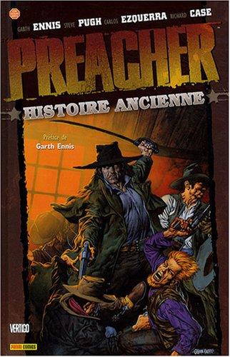 Preacher. Vol. 4. Histoire ancienne