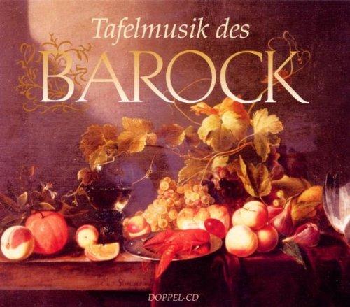 Tafelmusik des Barock