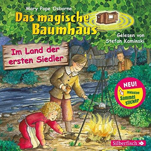 Im Land der ersten Siedler: 1 CD (Das magische Baumhaus, Band 25)