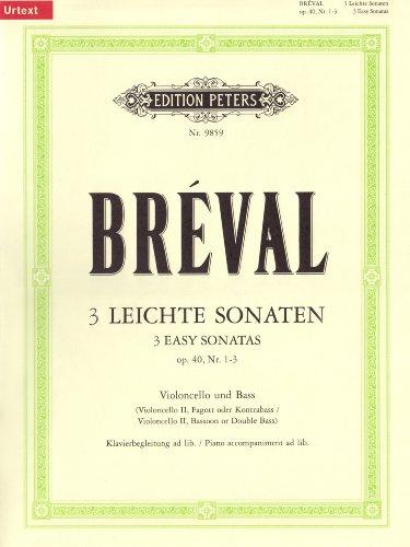 3 leichte Sonaten für Violoncello und Bass op. 40; 1-3 / URTEXT: mit hinzugefügter Klavierbegleitung / Violoncello II, Fagott oder Kontrabass