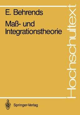 Maß- und Integrationstheorie (Hochschultext)