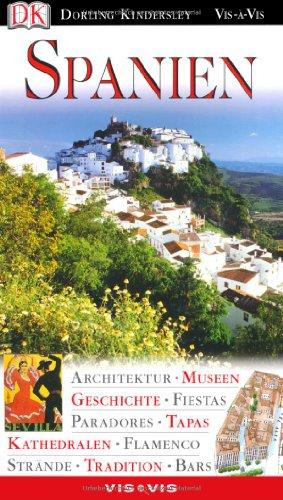 Spanien: Architektur, Museen, Geschichte, Fiestas, Paradores, Tapas, Kathedralen, Flamenco, Strände, Tradition, Bars